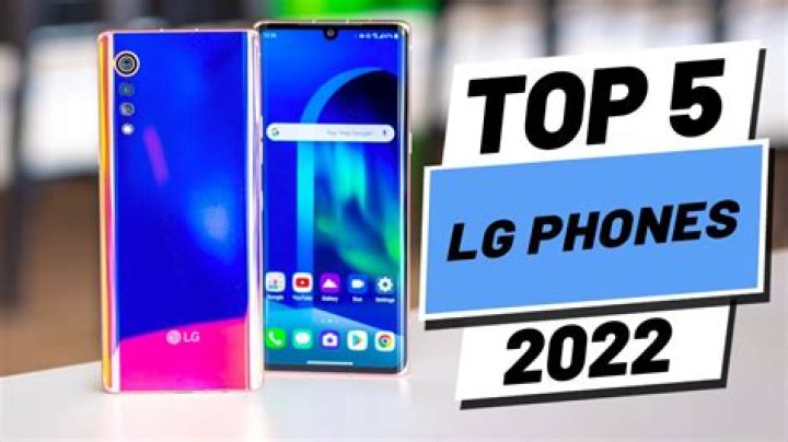 Best LG phones 2022: which is the top LG smartphone?