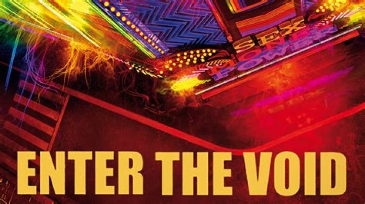 Enter the Void | Rotten Tomatoes