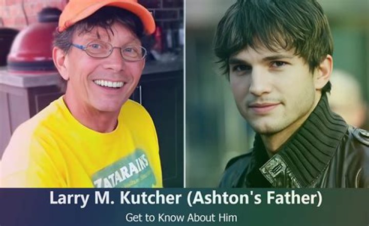 Larry M. Kutcher - Dashing Father Of Ashton Kutcher