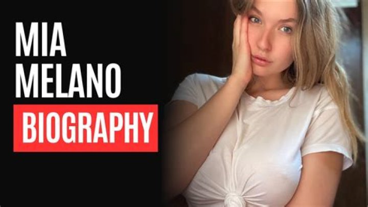 Mia Melano Biography, Age, Wiki, Height, Weight, Boyfriend, Family & More