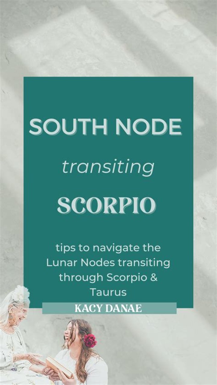 North Node in Taurus / South Node in Scorpio — Truly Divine