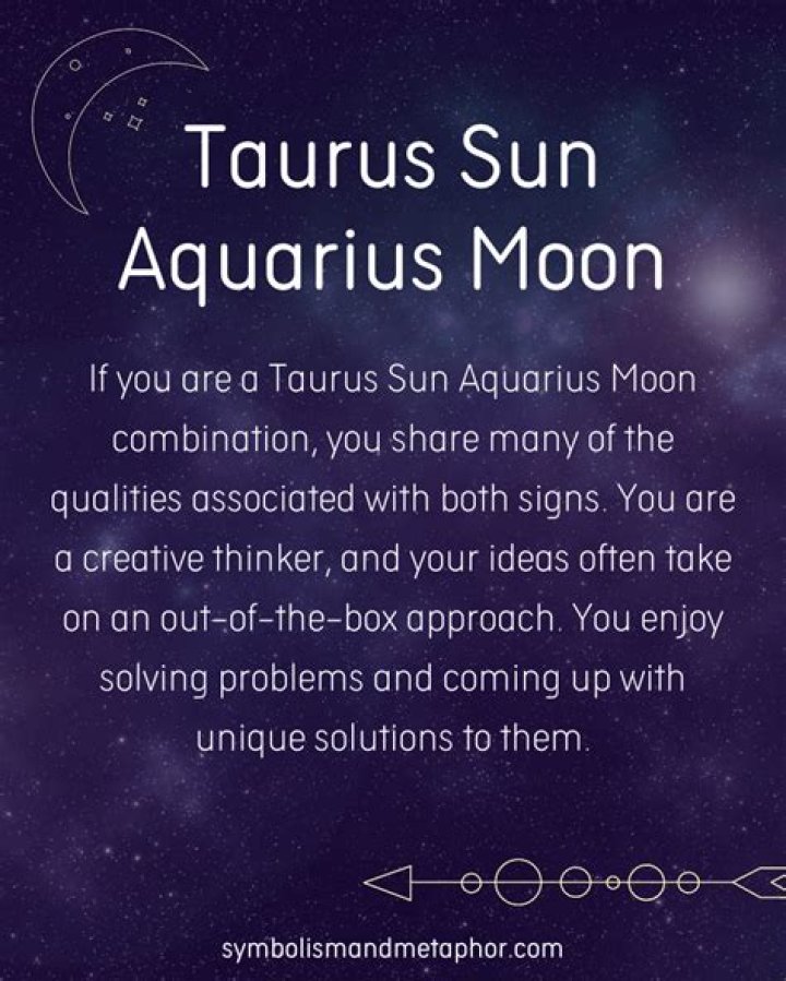 Taurus Sun with Aquarius Moon and Leo Rising — Truly Divine