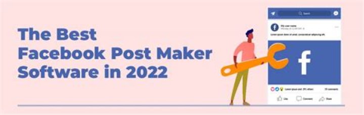The Best Facebook Post Maker Software in 2022