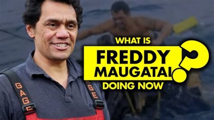 What is Freddy Maugatai from “Deadliest Catch” doing now? What happened?