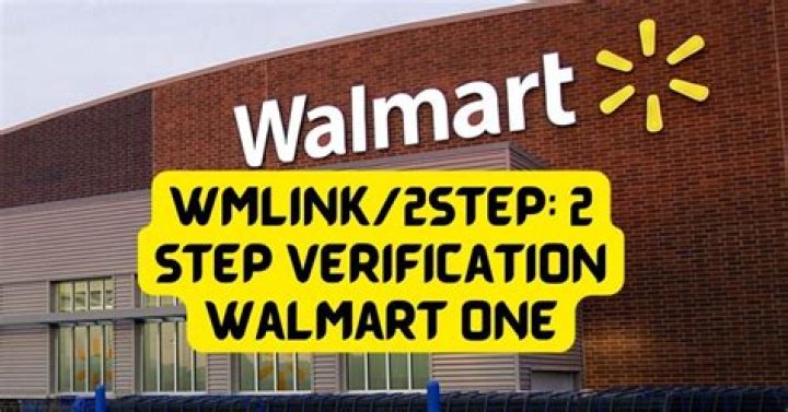wmlink/2step on a walmart – Walmartone 2-Step Verification 2022 ❤️