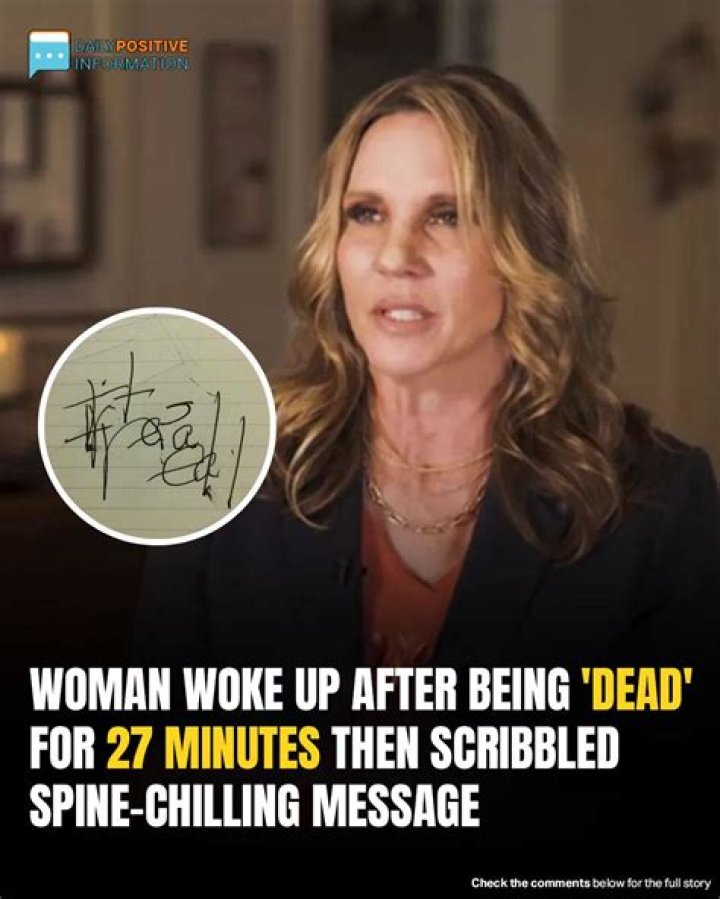 Woman woke up after being 'dead' for 27 minutes then scribbled spine-chilling message
